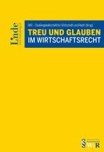 Cover-Bild Treu und Glauben im Wirtschaftsrecht