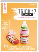 Cover-Bild Trick 17 kompakt - Schwangerschaft & Baby
