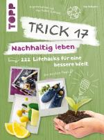Cover-Bild Trick 17 – Nachhaltig leben