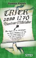 Cover-Bild Trier anno 1270 - Abenteuer Mittelalter