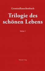 Cover-Bild TRILOGIE DES SCHÖNEN LEBENS
