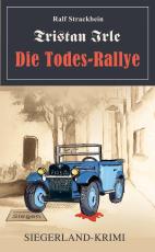 Cover-Bild Tristan Irle - Die Todes-Rallye