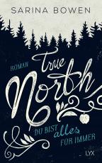 Cover-Bild True North - Du bist alles für immer