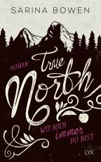 Cover-Bild True North - Wo auch immer du bist