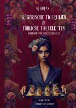 Cover-Bild Trügerischer Tigerlilien & Tödliche Tarteletten