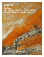 Cover-Bild Tsantsa 14 - Die neuen Arenen der Politik / Les nouvelles arènes du politique
