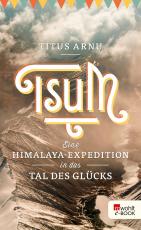 Cover-Bild Tsum - eine Himalaya-Expedition in das Tal des Glücks