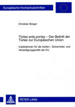 Cover-Bild Türkei ante portas – Der Beitritt der Türkei zur Europäischen Union
