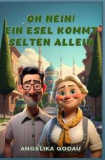 Cover-Bild Türkei für Anfänger / Oh nein! Ein Esel kommt selten allein