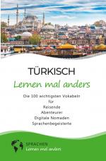 Cover-Bild Türkisch lernen mal anders - Die 100 wichtigsten Vokabeln