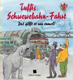Cover-Bild Tuffis Schwewebahnfahrt (Mundart-Ausgabe)