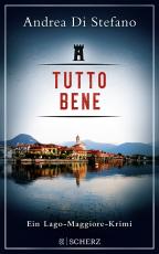 Cover-Bild Tutto Bene - Ein Lago-Maggiore-Krimi