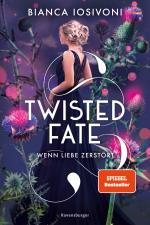 Cover-Bild Twisted Fate, Band 2: Wenn Liebe zerstört (Epische Romantasy von SPIEGEL-Bestsellerautorin Bianca Iosivoni | Limitierte Auflage mit Farbschnitt)