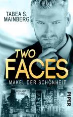 Cover-Bild Two Faces - Makel der Schönheit