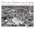 Cover-Bild Über den Dächern von Leipzig