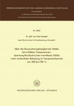 Cover-Bild Über die Dauerschwingfestigkeit der Stähle bei erhöhten Temperaturen: Spannung-Bruchzeit-Linien warmfester Stähle unter wechselnder Belastung im Temperaturbereich von 500 bis 700°C