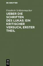 Cover-Bild Ueber die Schriften des Lukas: Ein kritischer Versuch, Erster Theil