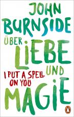 Cover-Bild Über Liebe und Magie – I Put a Spell on You