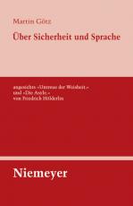 Cover-Bild Über Sicherheit und Sprache angesichts »Untreue der Weisheit.« und »Die Asyle.« von Friedrich Hölderlin