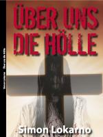 Cover-Bild Über uns die Hölle
