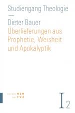 Cover-Bild Überlieferungen aus Prophetie, Weisheit und Apokalyptik