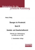 Cover-Bild Übungen im Privatrecht. Band III. Handels- und Gesellschaftsrecht