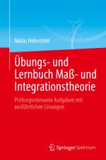 Cover-Bild Übungs- und Lernbuch Maß- und Integrationstheorie