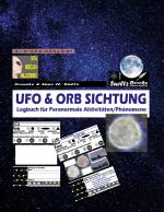 Cover-Bild UFO & ORB SICHTUNG - Logbuch für Paranormale Aktivitäten/Phänomene