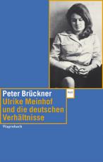 Cover-Bild Ulrike Meinhof und die deutschen Verhältnisse