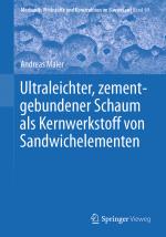 Cover-Bild Ultraleichter, zementgebundener Schaum als Kernwerkstoff von Sandwichelementen