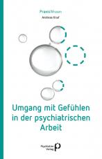 Cover-Bild Umgang mit Gefühlen in der psychiatrischen Arbeit