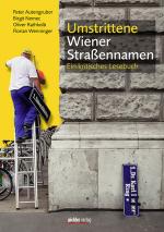 Cover-Bild Umstrittene Wiener Straßennamen