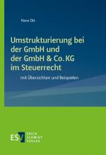 Cover-Bild Umstrukturierung bei der GmbH und der GmbH & Co. KG im Steuerrecht