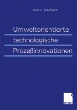 Cover-Bild Umweltorientierte technologische Prozeßinnovationen