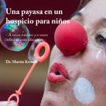 Cover-Bild Una payasa en un hospicio para niños