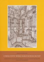 Cover-Bild Unbekannte Werke barocker Baukunst
