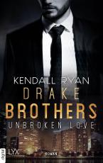 Cover-Bild Unbroken Love - Drake Brothers