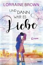 Cover-Bild Und dann war es Liebe