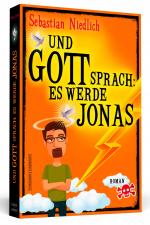 Cover-Bild Und Gott sprach: Es werde Jonas