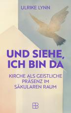 Cover-Bild Und siehe, ich bin da