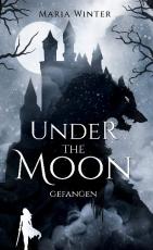 Cover-Bild Under the Moon