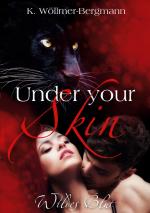 Cover-Bild Under your Skin - Wildes Blut
