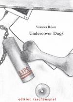 Cover-Bild Undercover Dogs