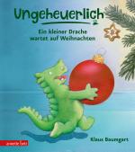 Cover-Bild Ungeheuerlich - Ein kleiner Drache wartet auf Weihnachten