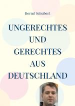 Cover-Bild Ungerechtes und Gerechtes aus Deutschland