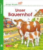 Cover-Bild Unkaputtbar: Erstes Wissen: Unser Bauernhof