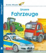 Cover-Bild Unkaputtbar: Erstes Wissen: Unsere Fahrzeuge