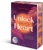 Cover-Bild Unlock My Heart. Golden-Heights-Reihe, Band 1 (humorvolle New-Adult-Romance für alle Fans von Stella Tack | Limitierte Auflage mit Farbschnitt)