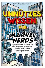 Cover-Bild Unnützes Wissen für Marvel-Nerds