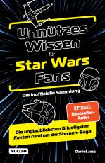 Cover-Bild Unnützes Wissen für Star Wars Fans – Die inoffizielle Sammlung